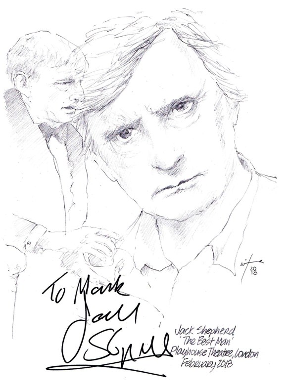 Autographed drawing of Jack Shepherd in The Best Man at the Playhouse Theatre on London's West End