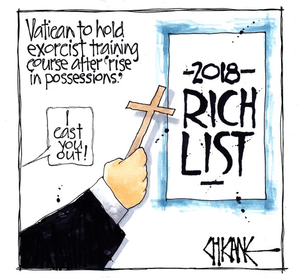 Cartoon. The Vatican to hold exorcist training course after a 'rise in possessions', with a priest waving a cross at the 2018 rich list