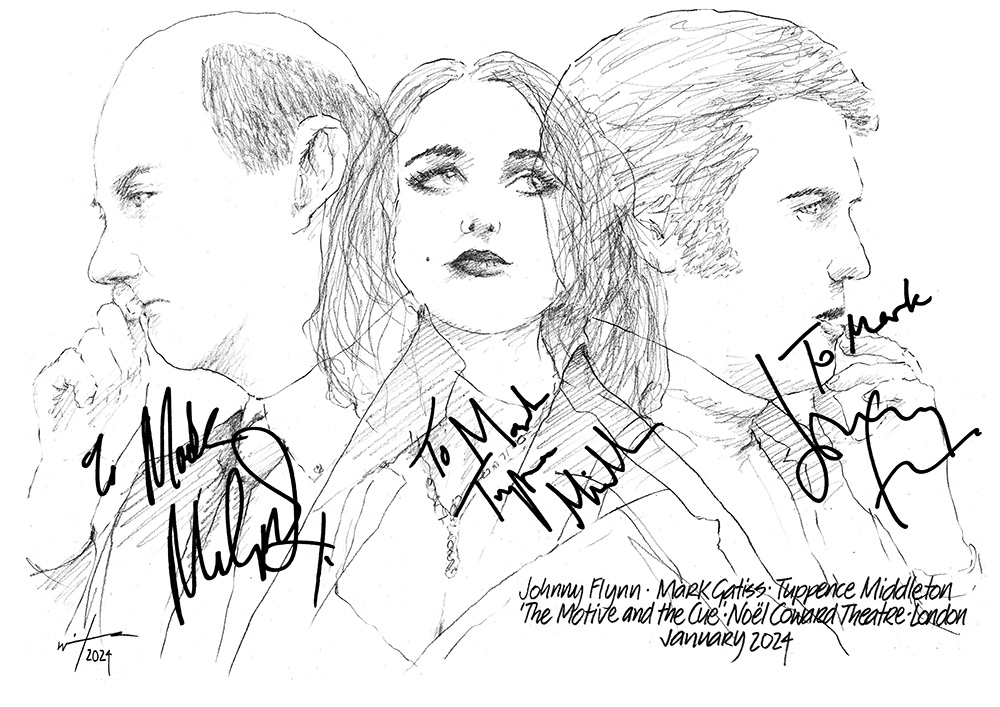 Autographed drawing of Johnny Flynn, Mark Gatiss, Tuppence Middleton in The Motive and the Cue at the Noel Coward Theatre on London's West End